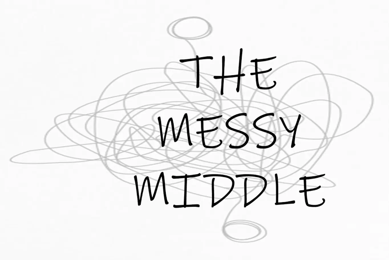 Messy Middle